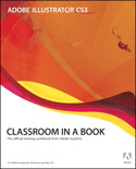 Adobe Illustrator CS3 Classroom in a Book