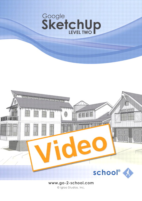 Google SketchUp Level Two, Streaming Video