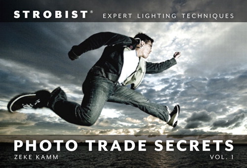 Strobist Photo Trade Secrets Volume 1: Expert Lighting Techniques