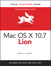 Mac OS X Lion: Visual QuickStart Guide