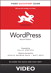 WordPress: Video QuickStart Guide
