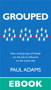 Grouped: How small groups of friends are the key to influence on the social web