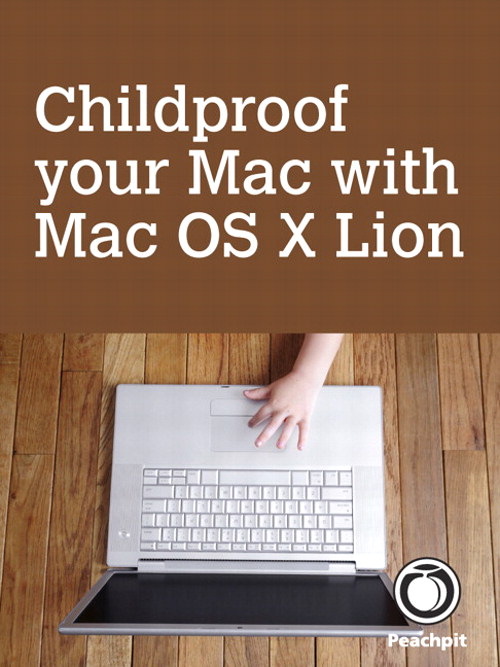 Childproof your Mac, with Mac OS X Lion