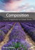 Composition: From Snapshots to Great Shots (Streaming Video)