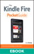Kindle Fire Pocket Guide, The