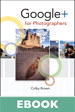 Google+ for Photographers