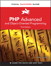 PHP Advanced and Object-Oriented Programming: Visual QuickPro Guide, 3rd Edition