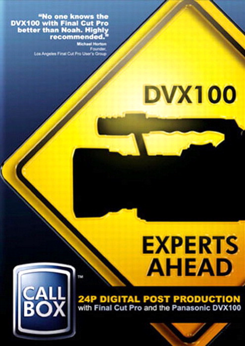 24P Digital Post Production with Final Cut Pro and the DVX100