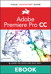 Premiere Pro CC: Visual QuickStart Guide