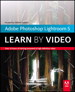 Adobe Photoshop Lightroom 5: Learn by Video