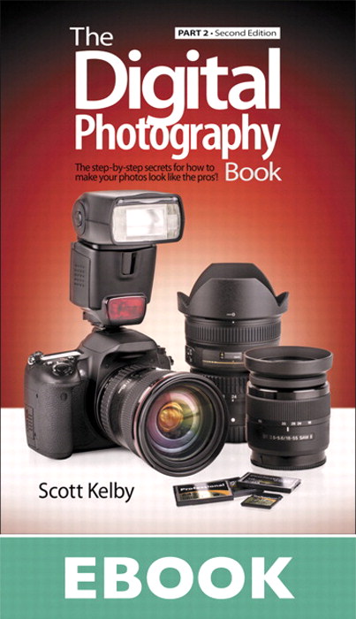 Digital Photography Book, Part 2, The, 2nd Edition