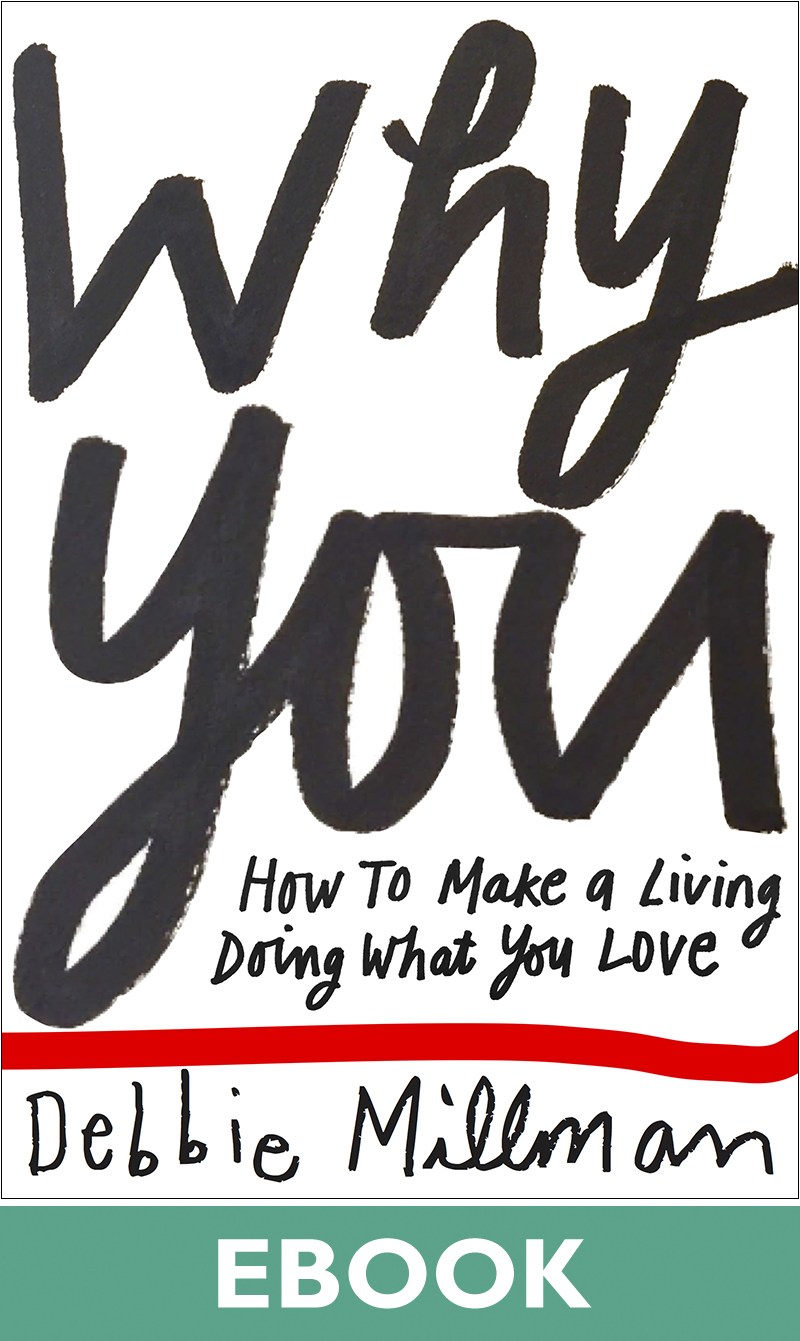 Why You: How To Make A Living Doing What You Love