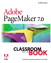 Adobe® PageMaker® 7.0 Classroom in a Book