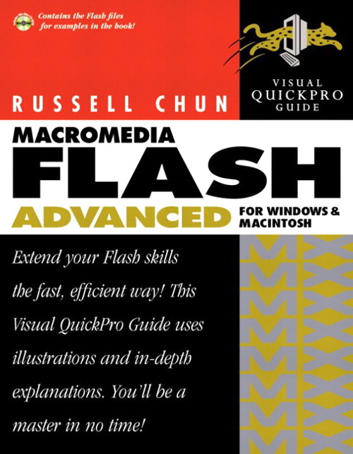 Macromedia Flash MX Advanced for Windows and Macintosh: Visual QuickPro Guide