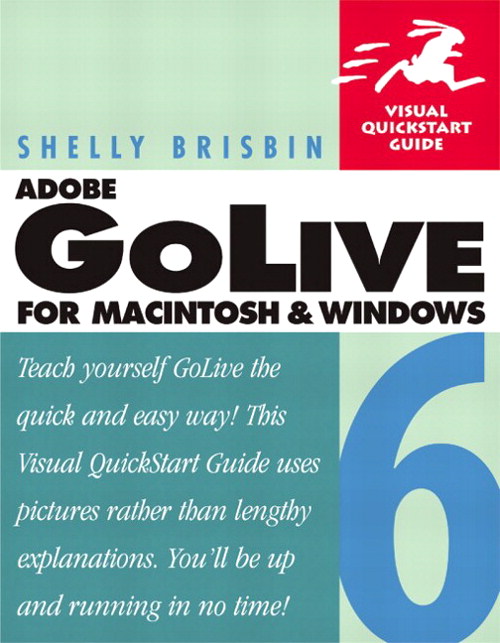 Adobe GoLive 6 for Macintosh and Windows: Visual QuickStart Guide