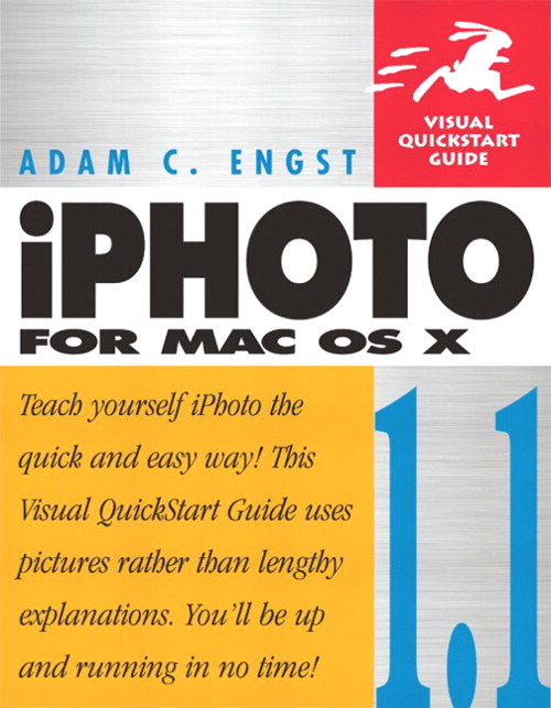 iPhoto 1.1 for Mac OS X: Visual QuickStart Guide
