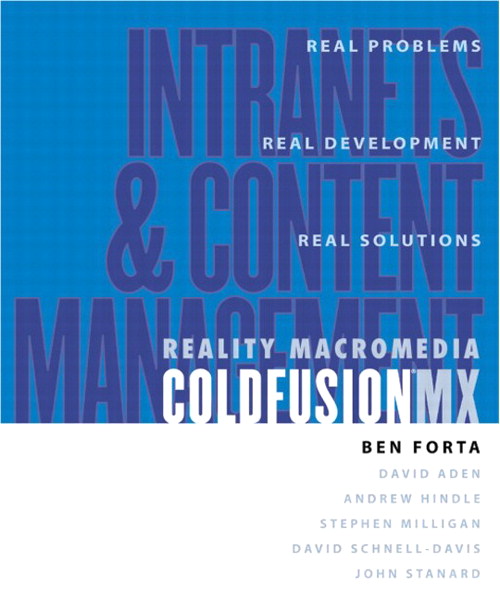 Reality ColdFusion MX: Intranets and Content Management