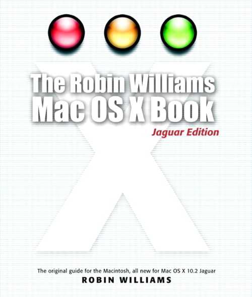Robin Williams Mac OS X Book, The, Jaguar Edition, 2nd Edition