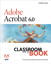 Adobe Acrobat 6.0  Standard Classroom in a Book