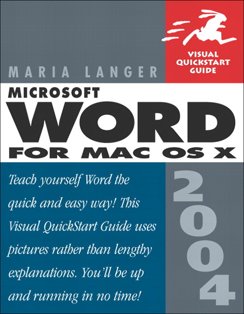 Microsoft Word 2004 for Mac OS X: Visual QuickStart Guide