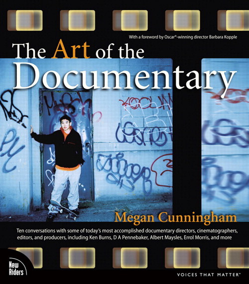 Art of the Documentary, The: Ten Conversations with Leading Directors, Cinematographers, Editors, and Producers