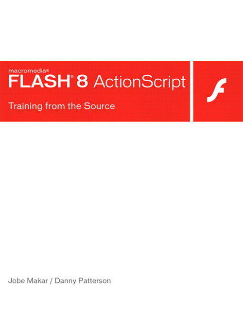 Macromedia Flash 8 ActionScript: Training from the Source