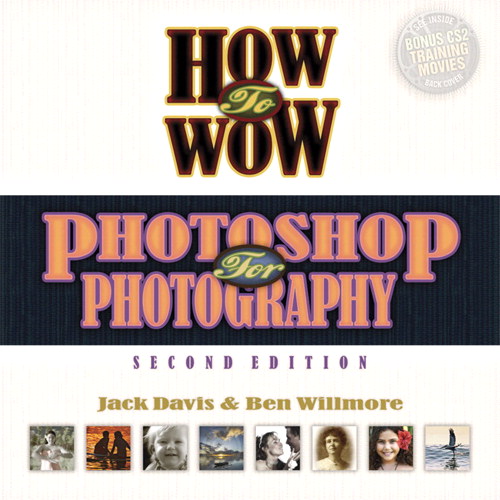 How to Wow: Photoshop for Photography, 2nd Edition