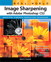 Real World Image Sharpening with Adobe Photoshop CS2