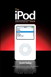iPod Book, The: Doing Cool Stuff with the iPod and the iTunes Store, Third Edition,  Adobe Reader, 3rd Edition