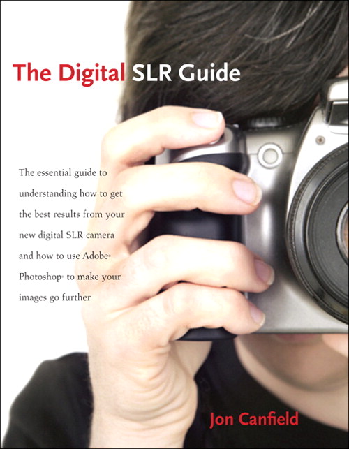 Digital SLR Guide, The: Beyond Point-and-Shoot Digital Photography