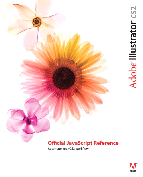 Adobe Illustrator CS2 Official JavaScript Reference