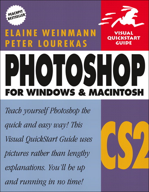 Photoshop CS2 for Windows and Macintosh: Visual QuickStart Guide