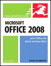 Microsoft Office 2008 for Macintosh: Visual QuickStart Guide