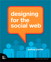 Designing for the Social Web, eBook