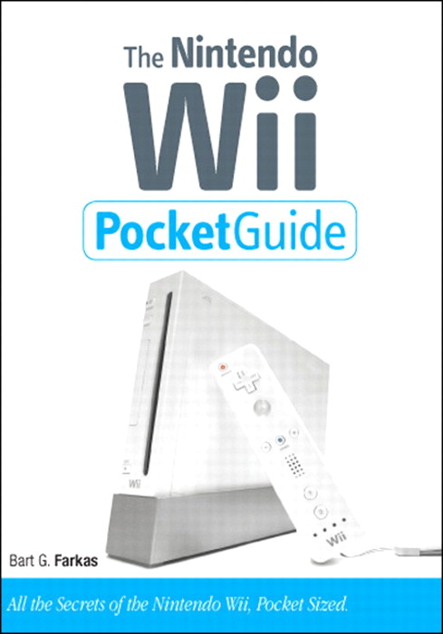 Nintendo Wii Pocket Guide, The, 2nd Edition