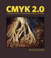 CMYK 2.0: A Cooperative Workflow for Photographers, Designers, and Printers, Adobe Reader