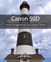 Canon 50D: From Snapshots to Great Shots