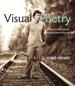 Visual Poetry: A Creative Guide for Making Engaging Digital Photographs