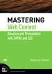 Mastering Web Content: Structure and Presentation with XHTML and CSS, DVD