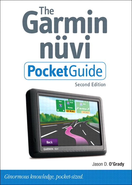 Garmin Nuvi Pocket Guide, The, 2nd Edition