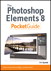 Photoshop Elements 8 Pocket Guide, The