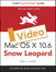 Mac OS X 10.6 Snow Leopard: Video QuickStart Guide, Online Video