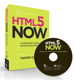 HTML5 Now, by Tantek Celik, from Peachpit Press