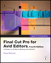 Apple Pro Training Series: Final Cut Pro for Avid Editors, 4th Edition