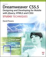 Adobe Dreamweaver CS5.5 Studio Techniques:  Designing and Developing for Mobile with jQuery, HTML5, and CSS3