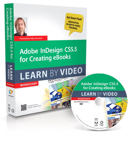 Adobe InDesign CS5.5 for Creating eBooks: Learn by Video