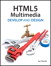 HTML5 Multimedia: Develop and Design