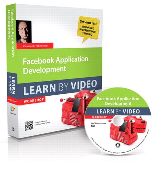 Facebook Application Development: Learn by Video