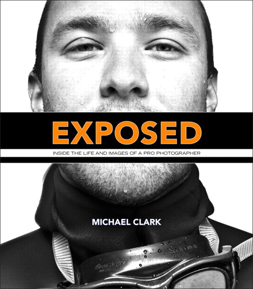 Exposed: Inside the Life and Images of a Pro Photographer