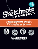 Sketchnote Handbook Video Edition, The: the illustrated guide to visual note taking (includes The Sketchnote Handbook book and access to The Sketchnote Handbook Video)